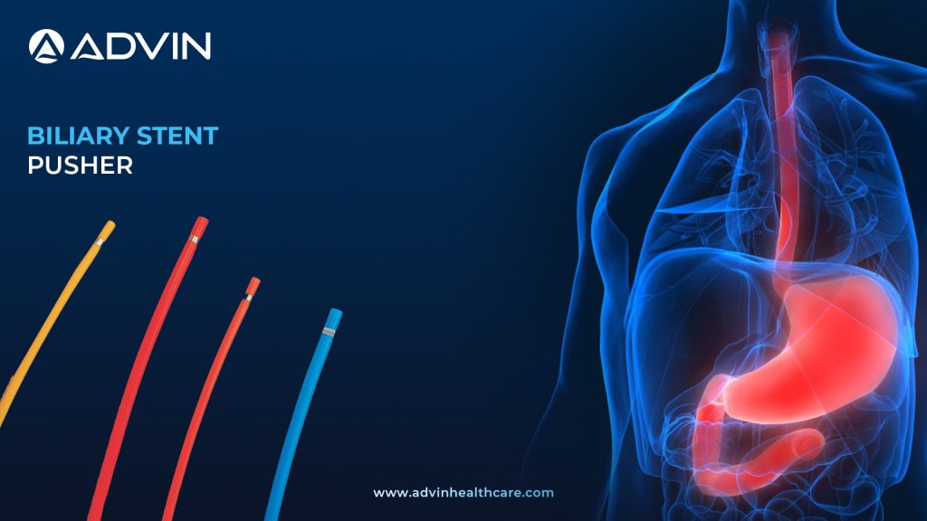 Accurate Stent Delivery in ERCP – Biliary Stent Pusher by Advin Health Care