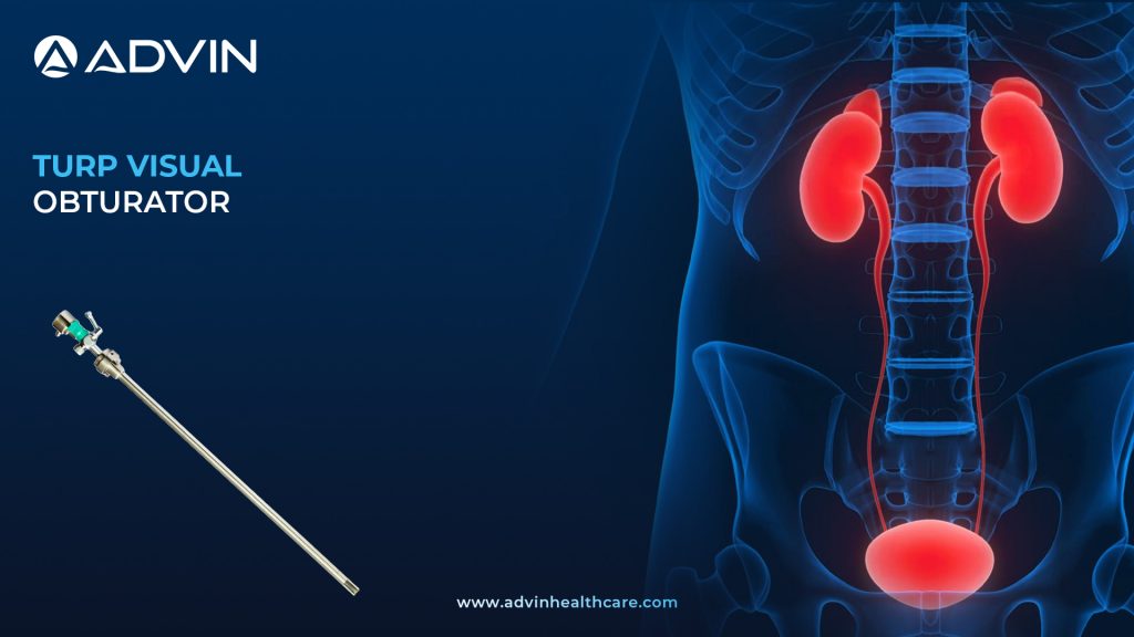 TURP Visual Obturator – Enhanced Visualization for Safe Prostate Surgery