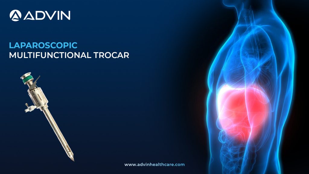 Laparoscopic Multifunctional Trocar – Advanced Access Port for Minimal Invasive Surgery