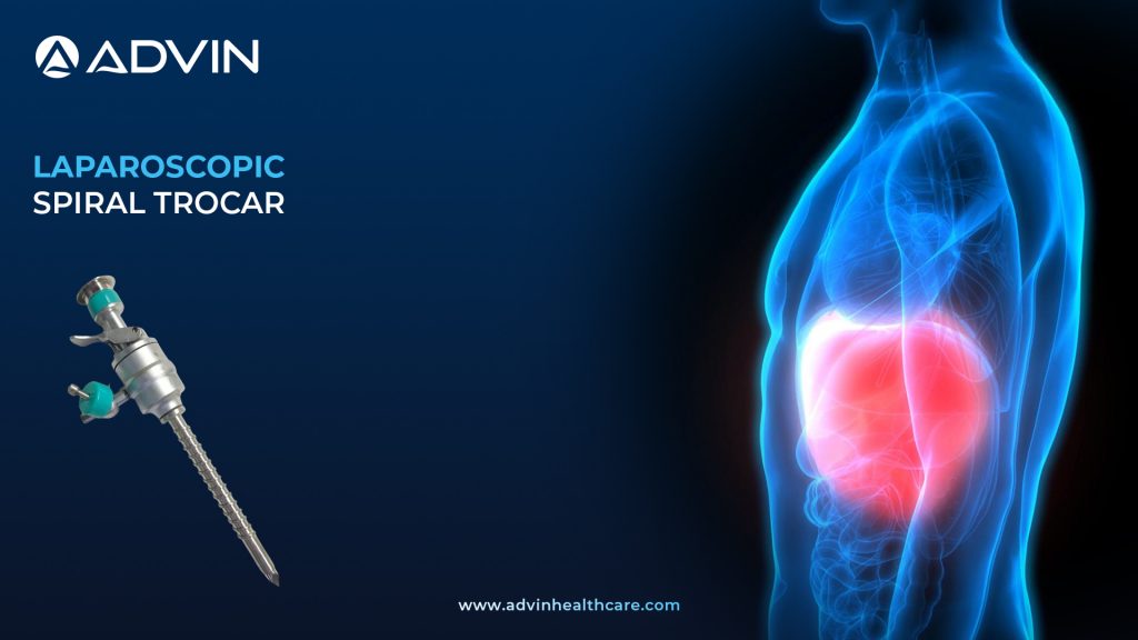 Laparoscopic Spiral Trocar – Safe and Controlled Entry for Laparoscopic Operations