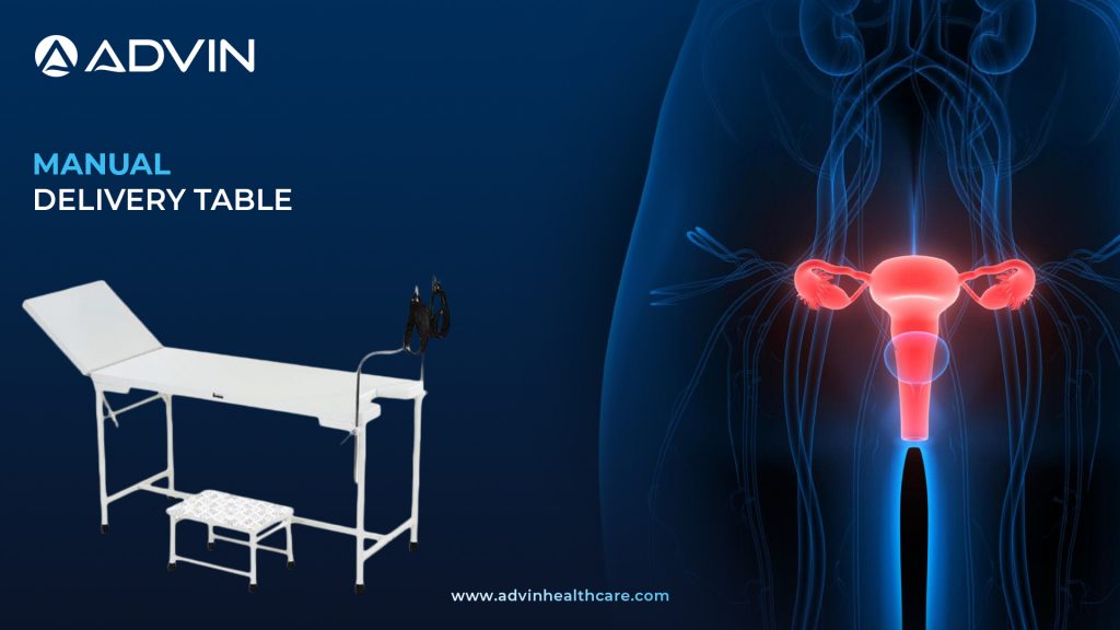Manual Delivery Table – Durable Maternity Table Designed for Smooth and Secure Birthing Care.