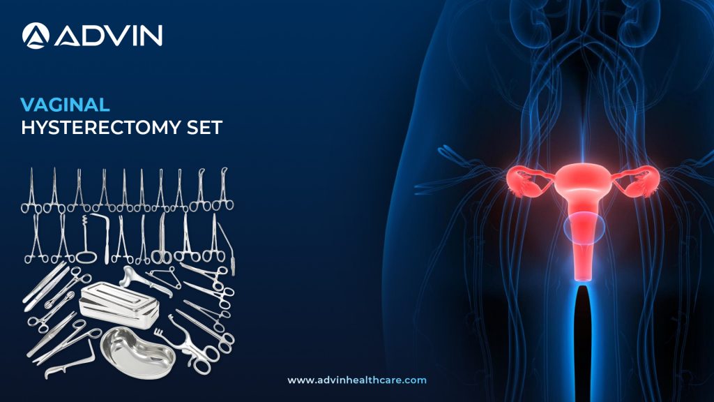Vaginal Hysterectomy Set – Precision Surgical Instruments for Safe and Efficient Vaginal Procedures