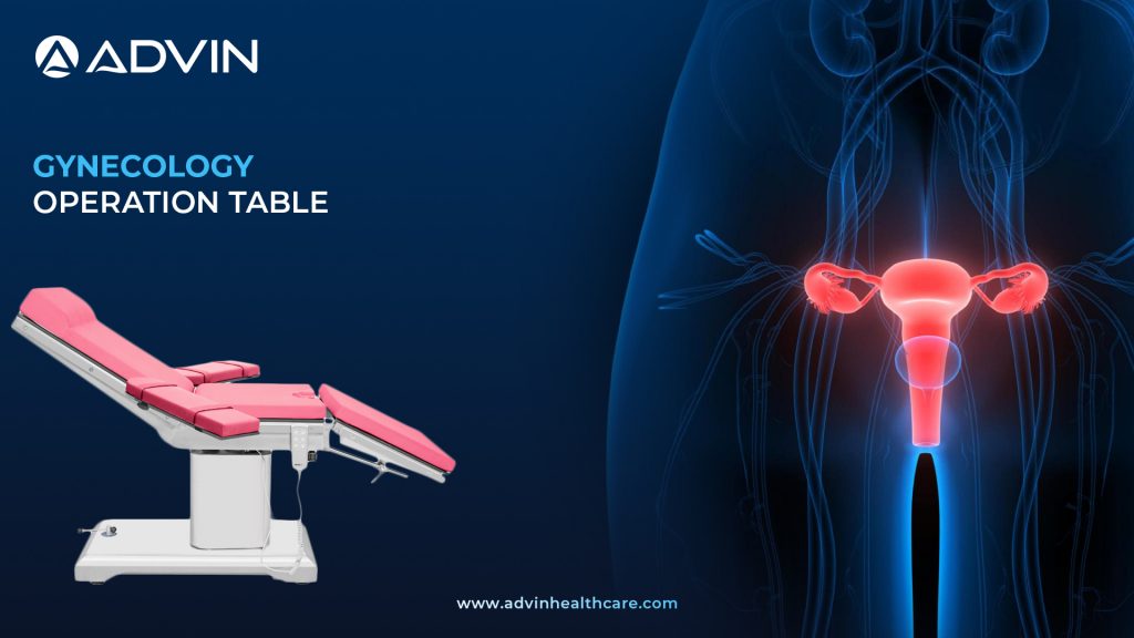 Gynecology Operation Table – Precision-Controlled Support for Safe and Efficient Gynae Procedures.