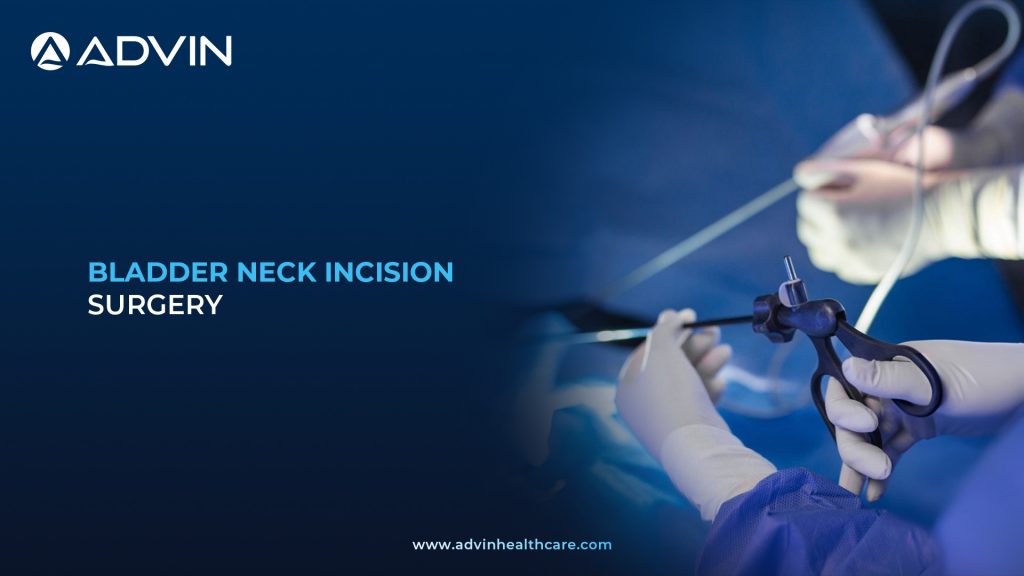 Bladder Neck Incision Surgery – Modern Urologic Technique for Controlled Bladder Neck Opening.