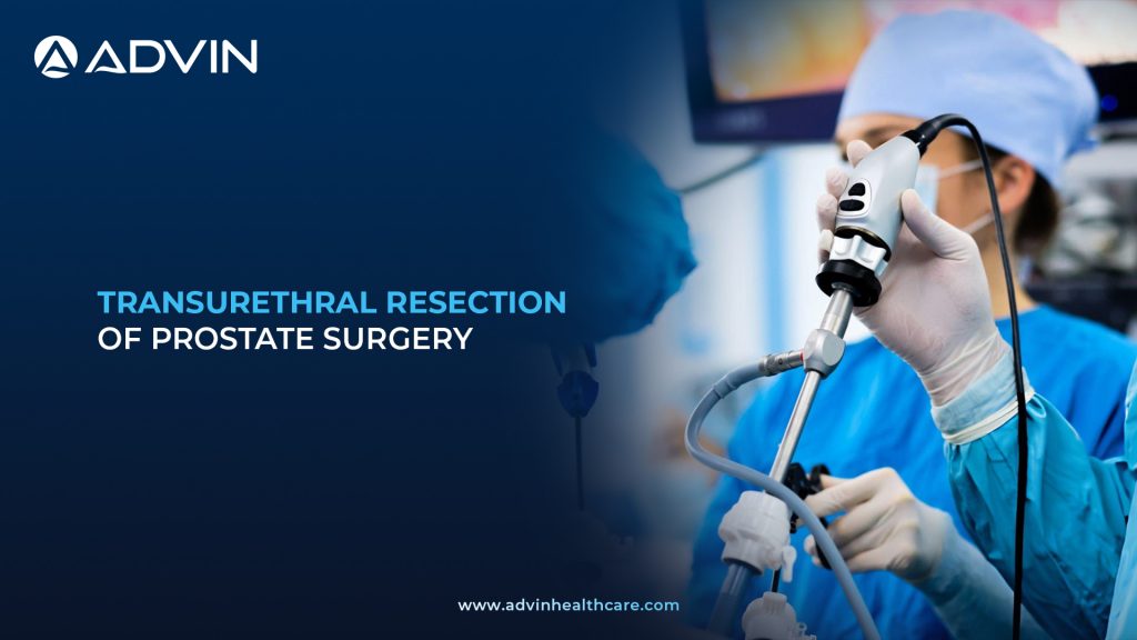 Transurethral Resection of Prostate Surgery – Advanced Surgical Technique for Effective Prostate Resection.