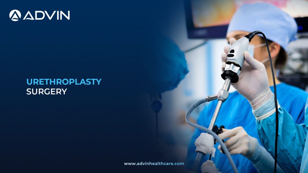 Urethroplasty Surgery – Reconstructive Urologic Procedure for Definitive Urethral Stricture Repair