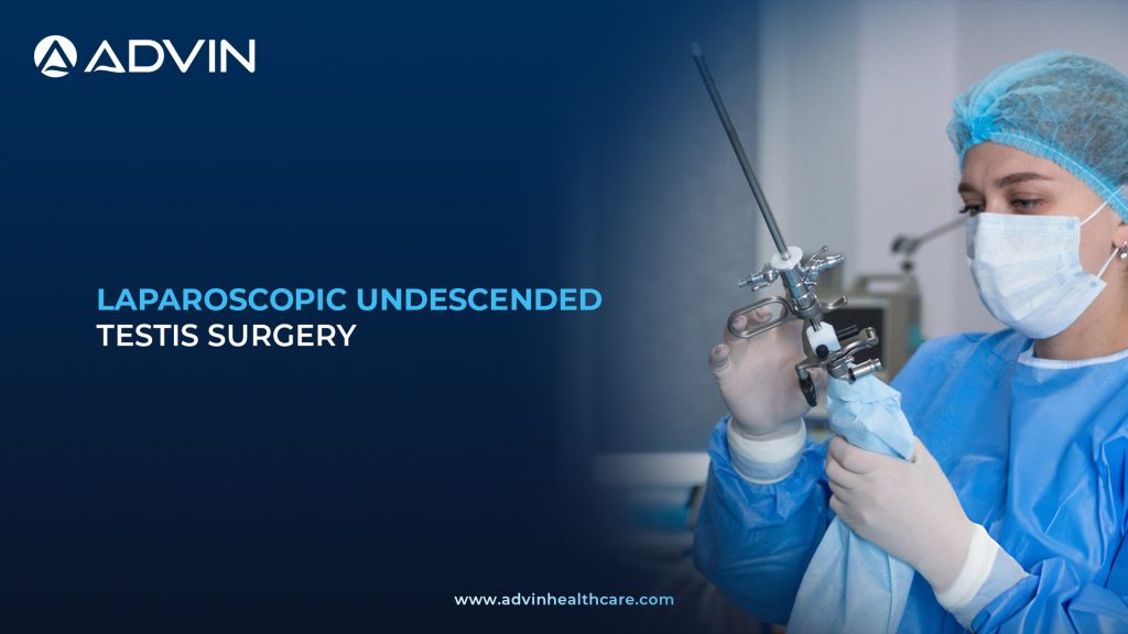 Laparoscopic Undescended Testis Surgery – Advanced Endoscopic Technique for Testicular Descent Correction