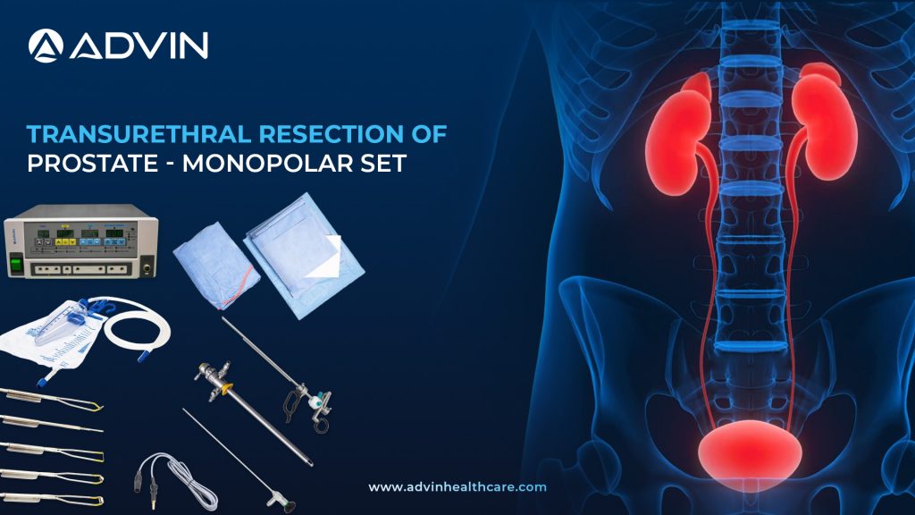TURP (Transurethral Resection of Prostate) – Monopolar Set: Complete Solution for Conventional Prostate Resection
