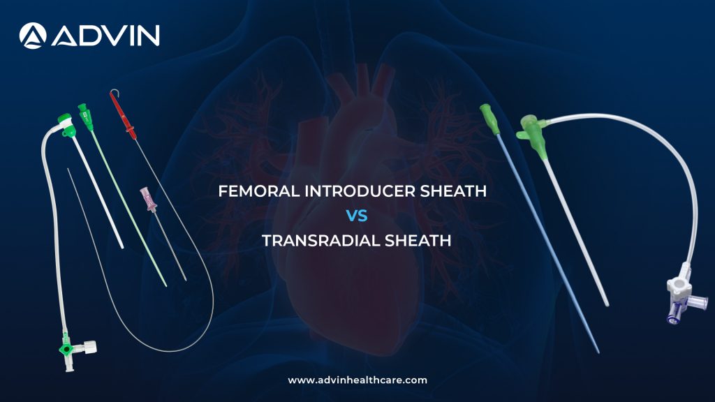 Femoral Introducer Sheath vs Transradial Sheath: Which Vascular Access Option is Right for Cardiology Procedures?