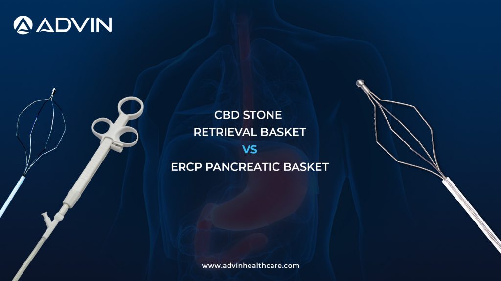 CBD Stone Retrieval Basket vs ERCP Pancreatic Basket – Choosing the Right Tool for Duct-Specific Stone Removal