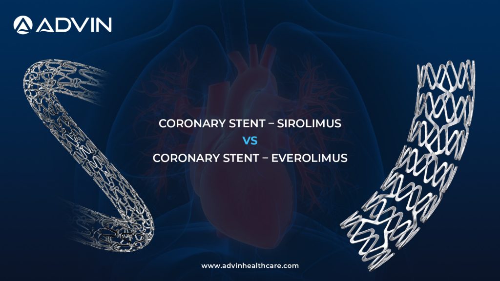 Coronary Stent – Sirolimus vs Everolimus: Which Drug-Eluting Stent is Better?