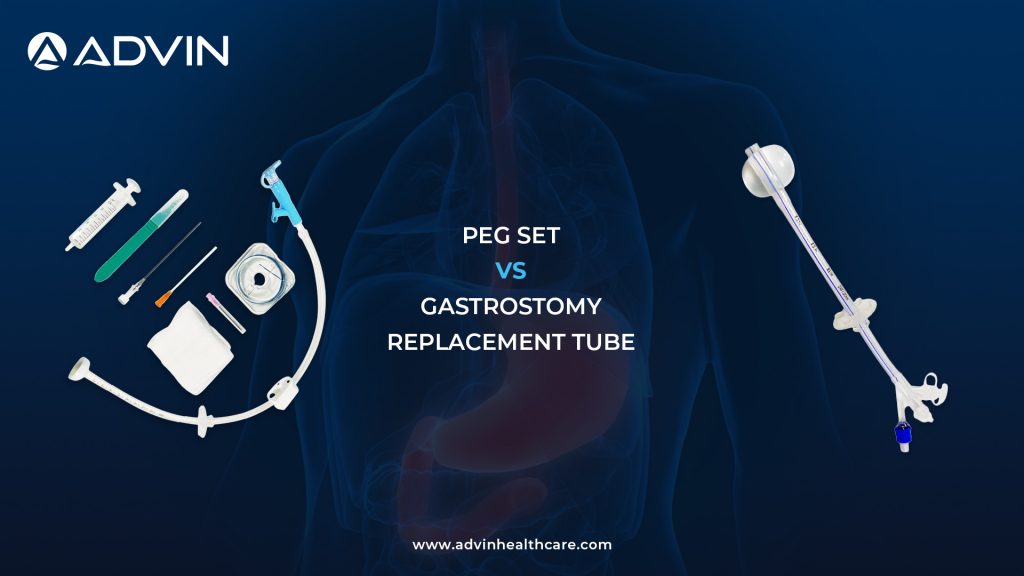 PEG Set vs Gastrostomy Replacement Tube – Understanding the Difference in Enteral Feeding Devices