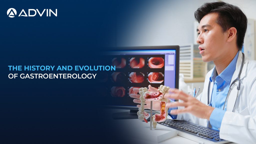 The History and Evolution of Gastroenterology