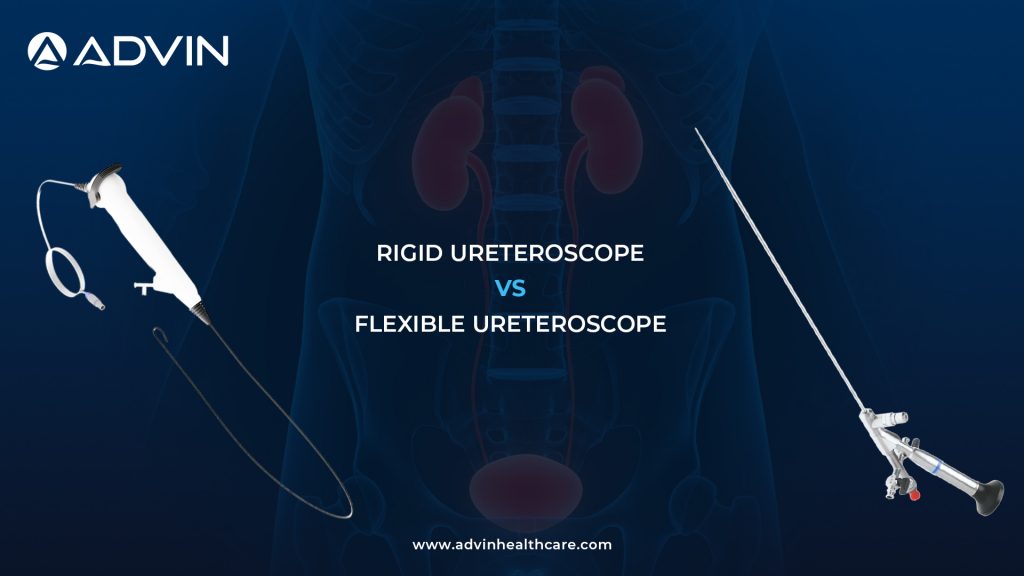 Rigid Ureteroscope vs Flexible Ureteroscope – Choosing the Right Scope for Ureteroscopy