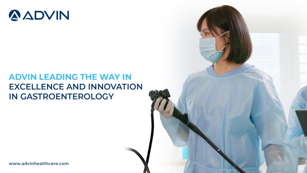 Advin Leading the Way in Excellence and Innovation in Gastroenterology
