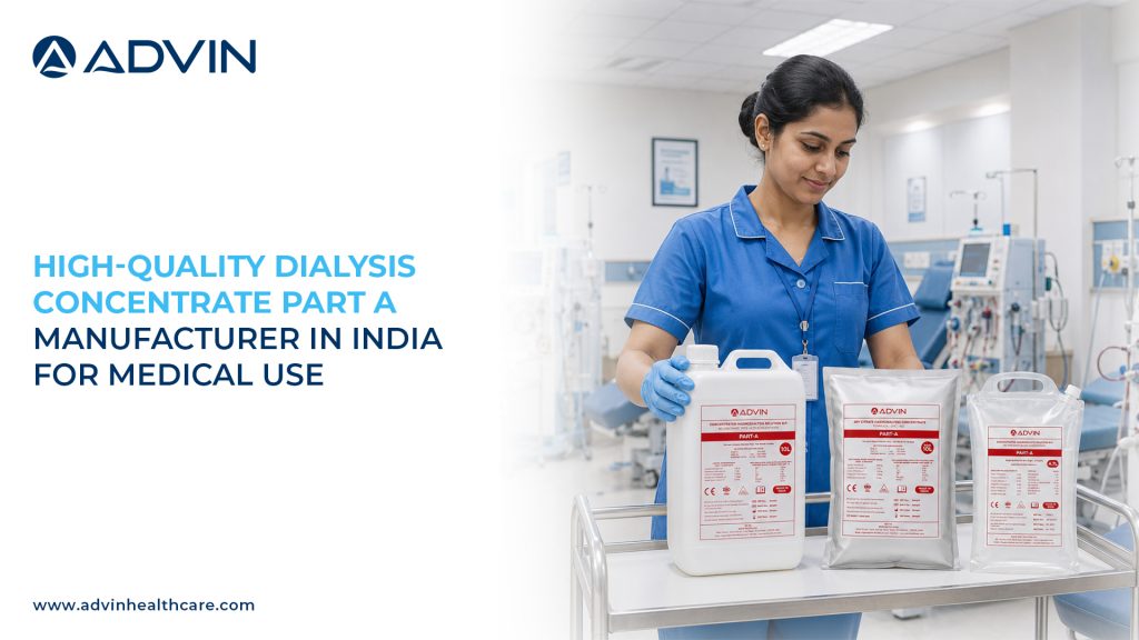 High-Quality Dialysis Concentrate Part A Manufacturer in India for Medical Use