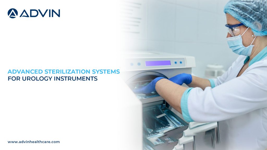 Advanced Sterilization Systems for Urology Instruments