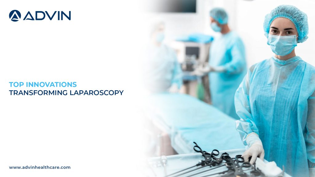 Top Innovations Transforming Laparoscopy