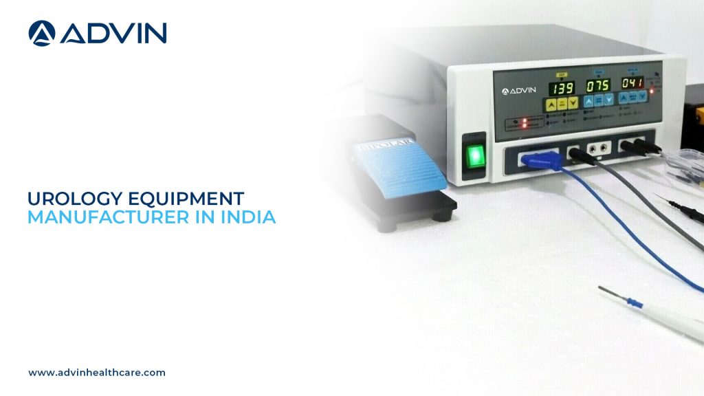 Urology Equipment Manufacturer in India – Advanced Solutions for Modern Urology